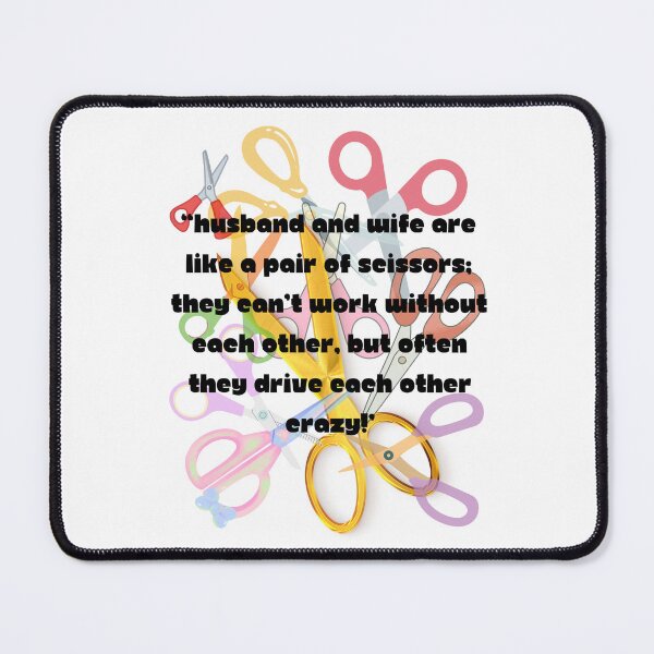 Item preview, Husband and Wife are like a pair of scissors designed and sold by SonAndMom.
