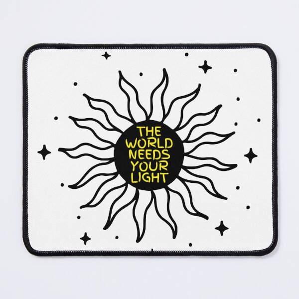 Item preview, The world needs your light Sun, sunshine design designed and sold by InkGlow.