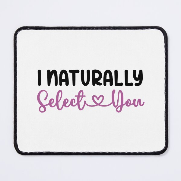 Item preview, I Naturally Select You - Romantic and Funny Natural Selection and Human Evolution (Dark Design) designed and sold by Spiprinto.