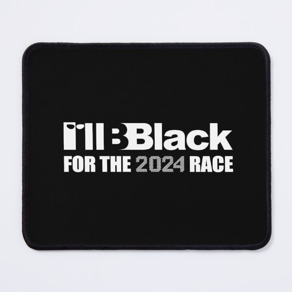 Item preview, illBBlackForThe2024RACE designed and sold by ozzyme.