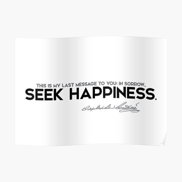 seek happiness - fyodor dostoevsky Poster