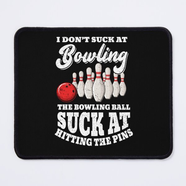 Item preview, I Suck At Bowling-5 designed and sold by Foryoubroshirt.