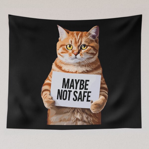 Item preview, funny saying cat maybe not safe  designed and sold by DrawHandArt.