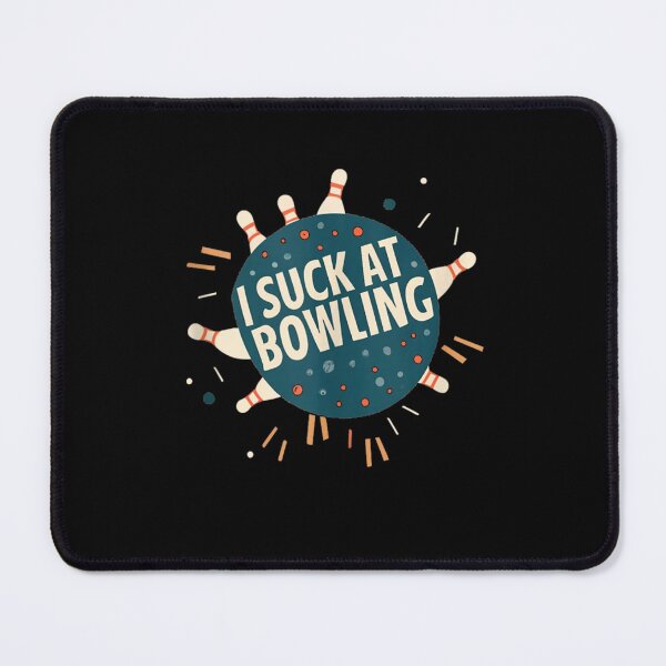 Item preview, I Suck At Bowling-8 designed and sold by Foryoubroshirt.