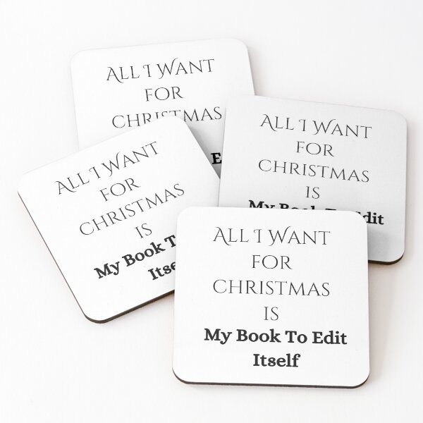 Item preview, All I Want For Christmas Is My Book To Edit Itself designed and sold by Susan-Marie220.
