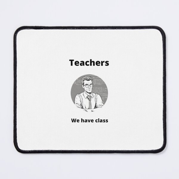 Item preview, Teacher - We have class designed and sold by PunAtWork.