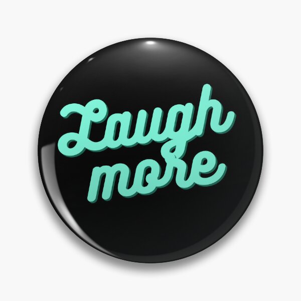 Item preview, Laugh more designed and sold by BETHE-DESIGNS.