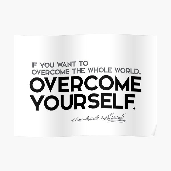 overcome yourself - fyodor dostoevsky Poster