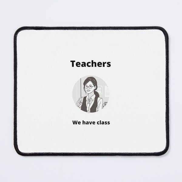 Item preview, Teachers - We have class designed and sold by PunAtWork.