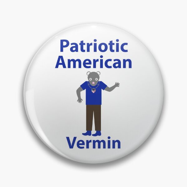Item preview, Patriotic vermin cute anti Trump design  designed and sold by Rachel the Artist .