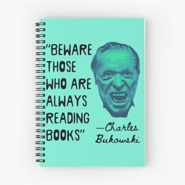 Item preview, Charles Bukowski Portrait and Reading Books Quote designed and sold by Unhinged Heather.