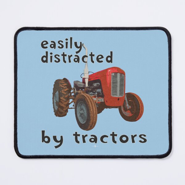 Item preview, easily distracted by tractors designed and sold by SEADOGPRINTS.
