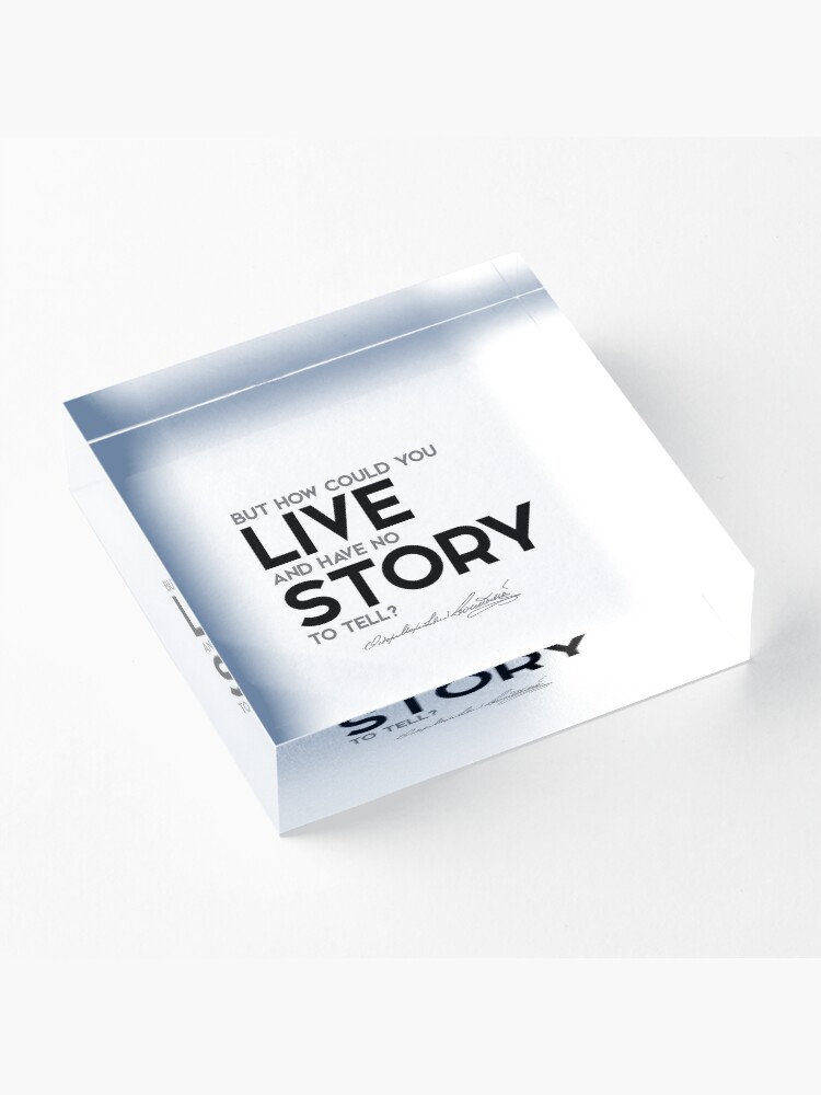Alternate view of story to tell - fyodor dostoevsky Acrylic Block
