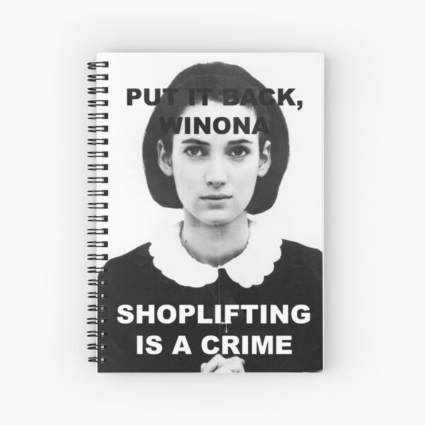 Item preview, Put it back Winona, Shoplifting is a crime! designed and sold by Funki-Designs.
