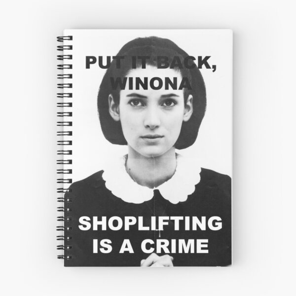 Item preview, Put it back Winona, Shoplifting is a crime! designed and sold by Funki-Designs.