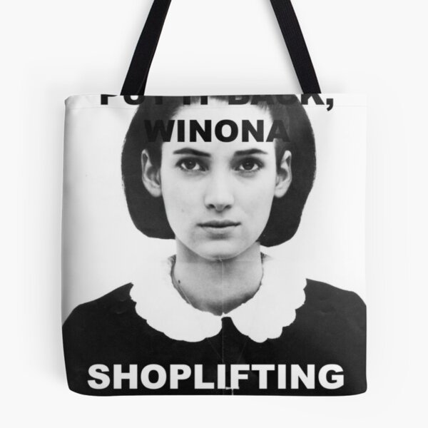 Item preview, Put it back Winona, Shoplifting is a crime! designed and sold by Funki-Designs.