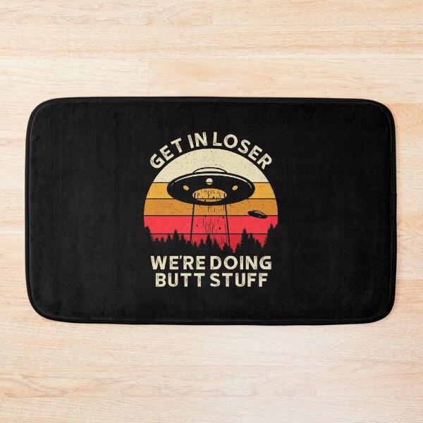 Item preview, Get in Loser Were Doing Butt Stuff 3 designed and sold by ruinzahelva.