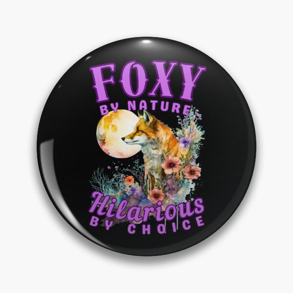 Item preview, Foxy By Nature, Hilarious By Choice. realistic fox designed and sold by FoxVibes.