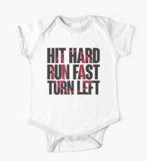 Hit hard, run fast, turn left One Piece - Short Sleeve