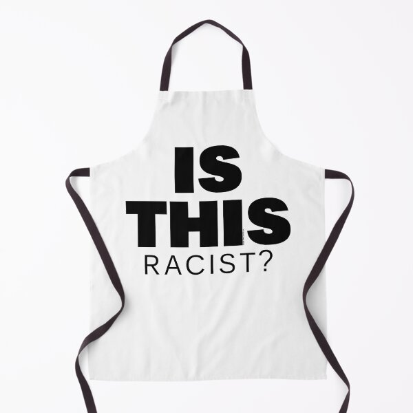Item preview, IS THIS Racist? (Black) designed and sold by FrankTwist.
