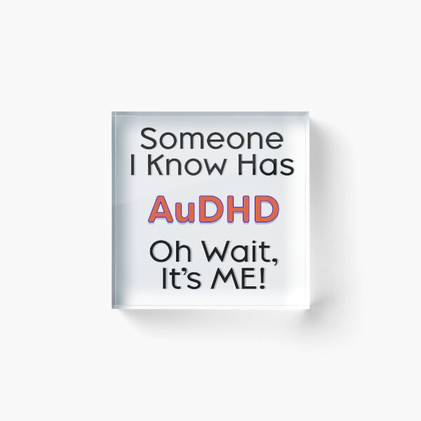 Item preview, Someone I Know Has AuDHD designed and sold by JillPillDesign.