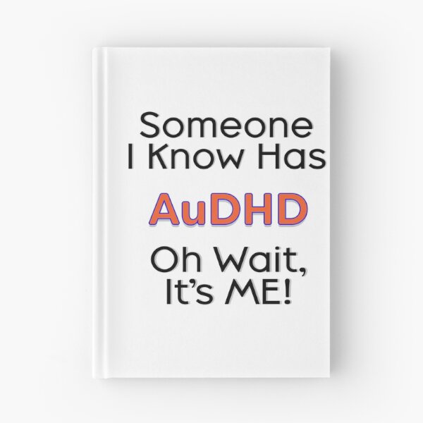 Item preview, Someone I Know Has AuDHD designed and sold by JillPillDesign.