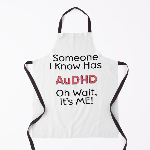 Item preview, Someone I Know Has AuDHD designed and sold by JillPillDesign.