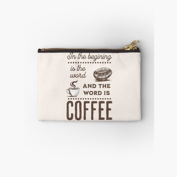 Item preview, In the beginning is the word, Coffee, dark letters designed and sold by AychtuoImages.