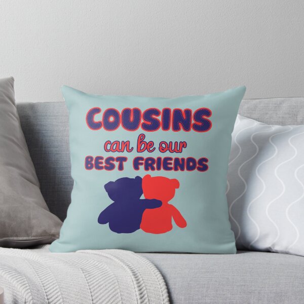 Item preview, Cousins Can Be Best Friends designed and sold by BlessItAllTees.