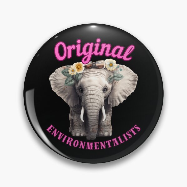 Item preview, Original Environmentalists. elephant saying designed and sold by ElephantVibes.