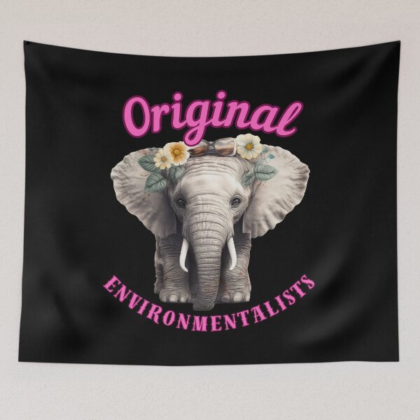 Item preview, Original Environmentalists. elephant saying designed and sold by ElephantVibes.