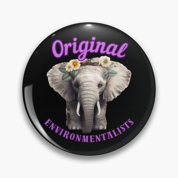 Item preview, Original Environmentalists. elephant quote designed and sold by ElephantVibes.