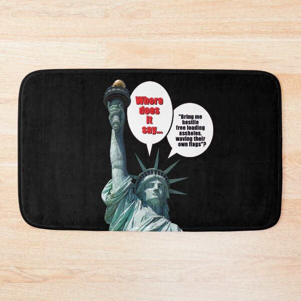 Item preview, Where does it say "Bring me hostile free loading assholes, waving their own flags"? designed and sold by Allen Peterson.