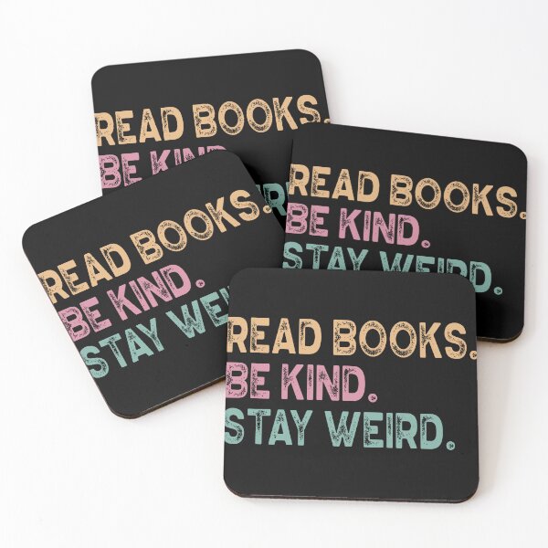 Item preview, Read Books Be Kind Stay Weird Librarian Reader Teacher Book Lover  designed and sold by ArtMeetsPizza.