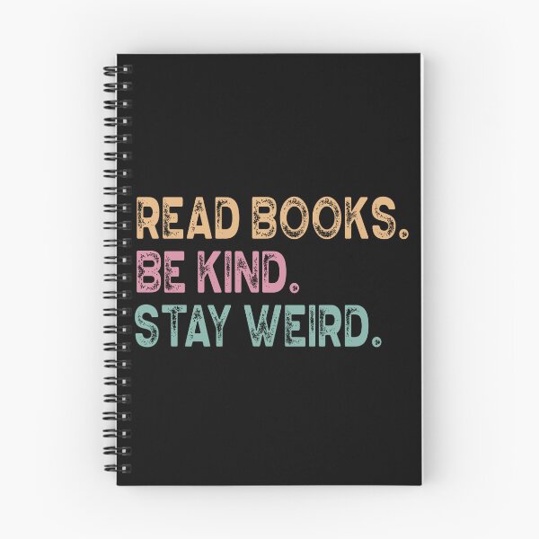 Item preview, Read Books Be Kind Stay Weird Librarian Reader Teacher Book Lover  designed and sold by ArtMeetsPizza.