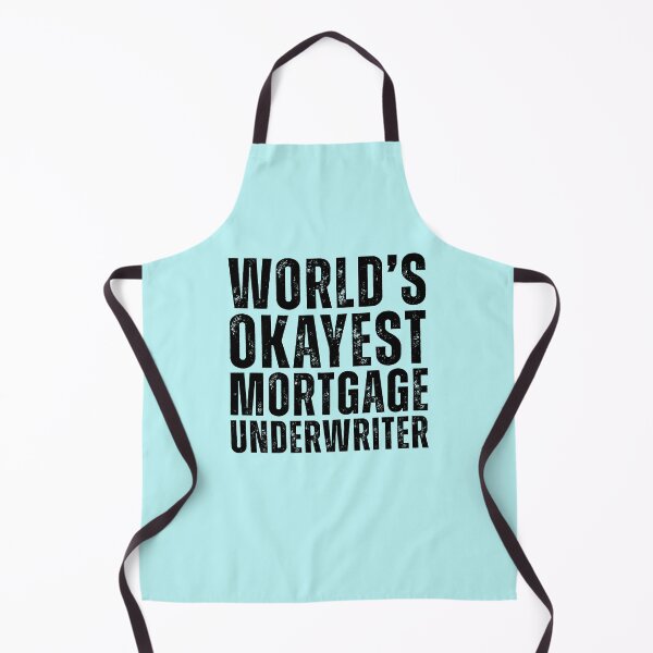 Item preview, Worlds Okayest Mortgage Underwriter designed and sold by kamrankhan.