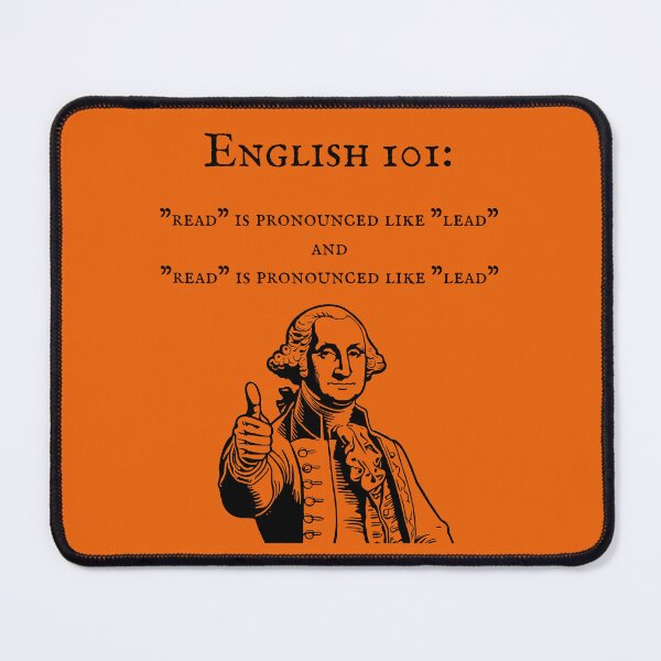 Item preview, English 101 Read is Pronounced Like Lead designed and sold by Matt's Artificial Nature.