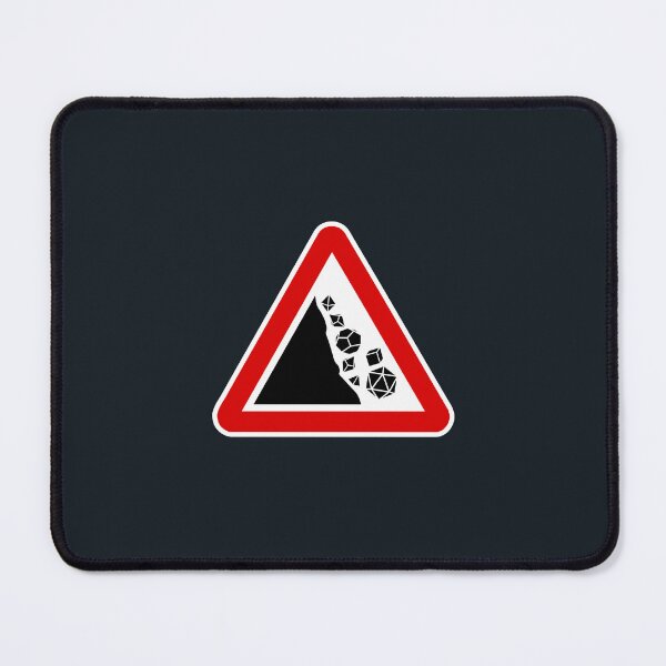 Item preview, Please Keep Dice on the Table - Falling Rocks Warning designed and sold by BoundlessWorks.