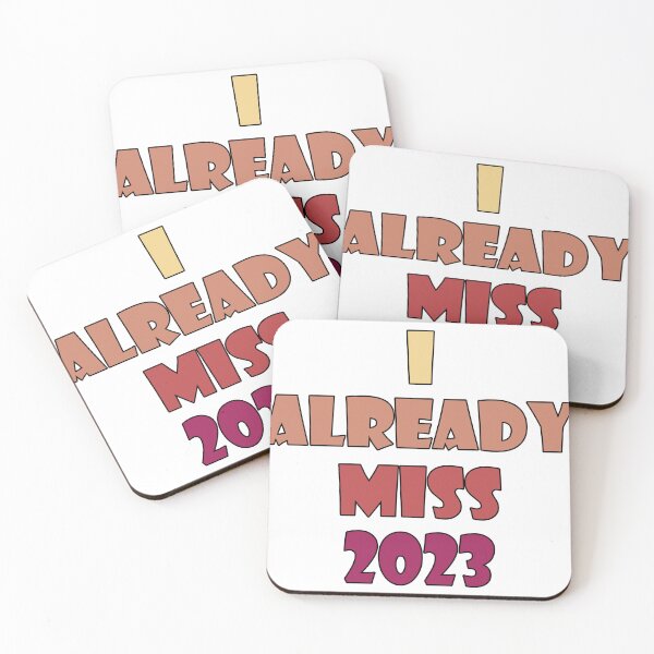 Item preview, I ALREADY MISS 2023. designed and sold by Rejiboustarts.