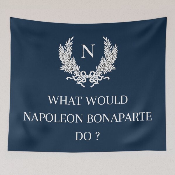 Item preview, What would Napoleon do ? designed and sold by ChataMaroon.