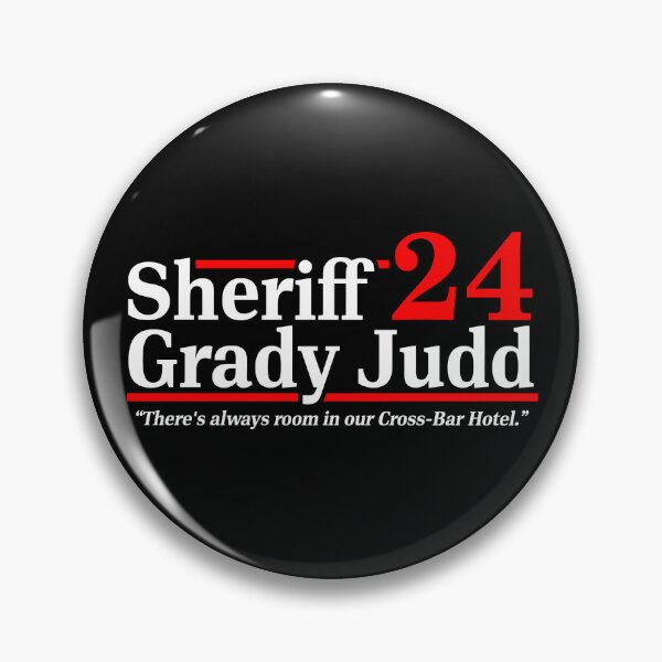 Item preview, Sheriff Judd Grady For President designed and sold by ThomasKadmon.