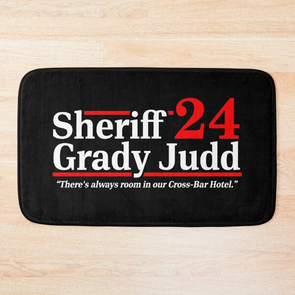 Item preview, Sheriff Judd Grady For President designed and sold by ThomasKadmon.