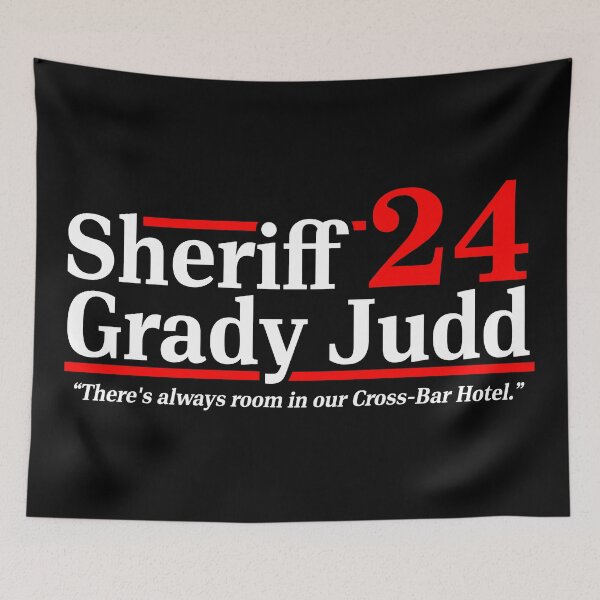 Item preview, Sheriff Judd Grady For President designed and sold by ThomasKadmon.