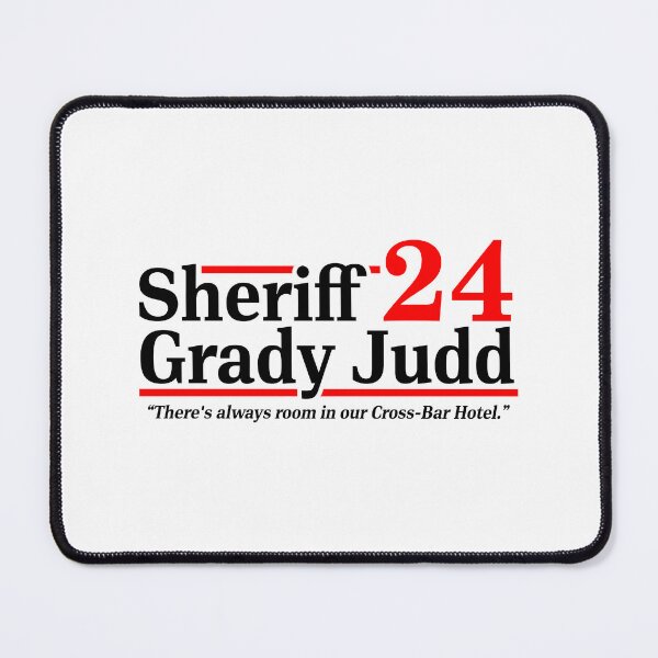 Item preview, Sheriff Judd Grady For President '24 designed and sold by ThomasKadmon.
