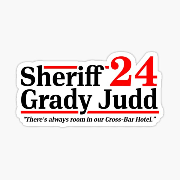 Artikel-Vorschau von Sheriff Judd Grady wird Präsident 24, designt und verkauft von ThomasKadmon.