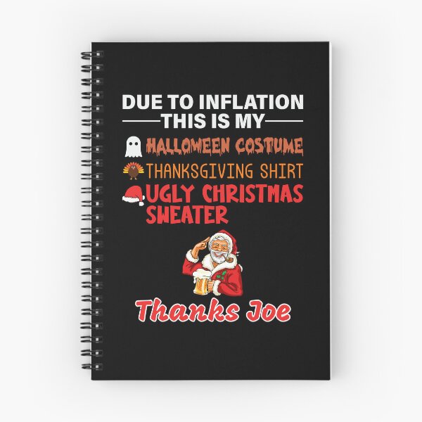 Item preview, Due To Inflation This Is My Halloween Thanksgiving Christmas   designed and sold by WoodburyLake.