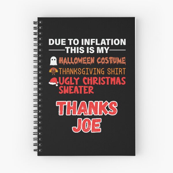 Item preview, Due To Inflation This Is My Halloween Thanksgiving Christmas   designed and sold by WoodburyLake.