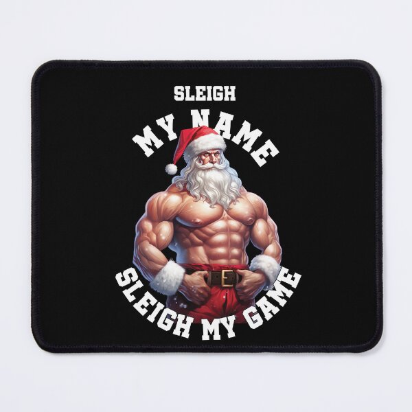 Item preview, Sleigh My Name, Sleigh My Game - Mascular Santa designed and sold by Unique-Vibe.