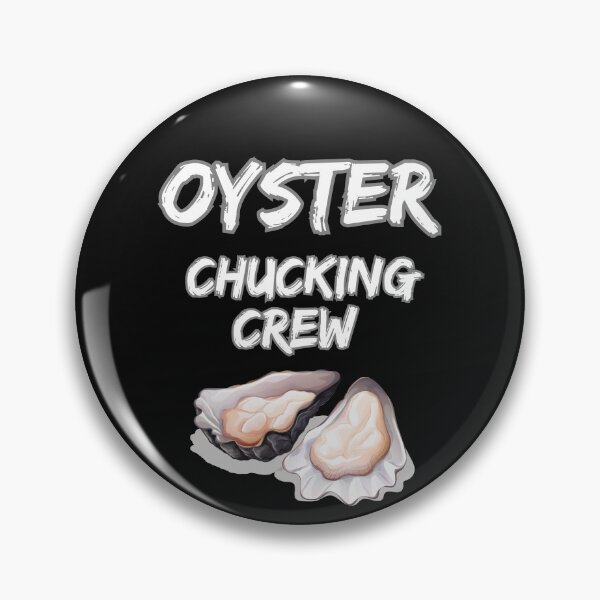 Item preview, oyster shucking crew, oyster shuck gifts designed and sold by belladesign7.