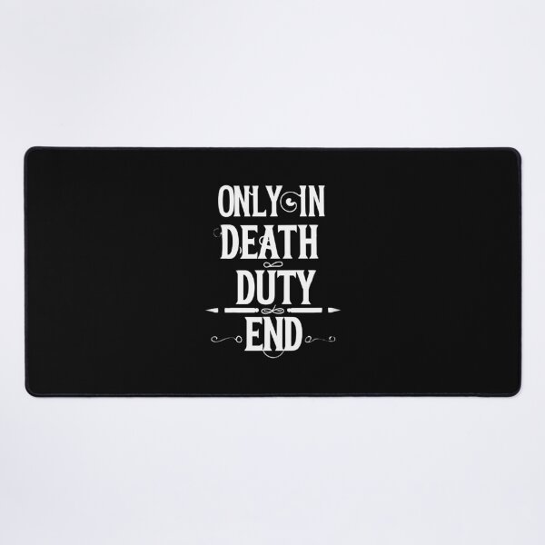 Item preview, Only on death duty end designed and sold by Dilwish5.